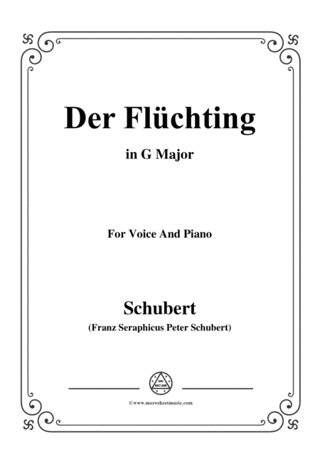 Schubert-Der Flüchting,in G Major,for Voice&Piano (arr. MSM)