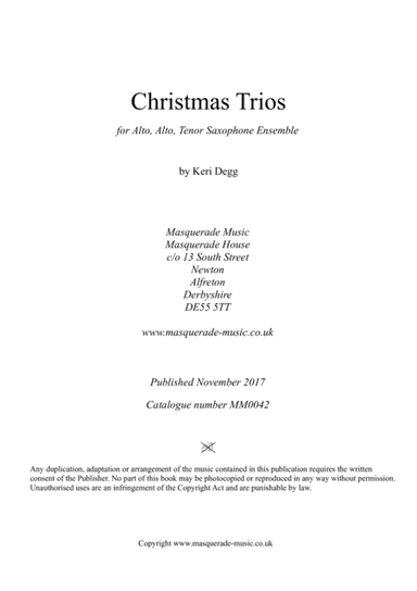 Christmas Trios For AAT or SAT Saxophones; 7 Festive Favourites Easy - Intermediate, various styles. (arr. Keri Degg)