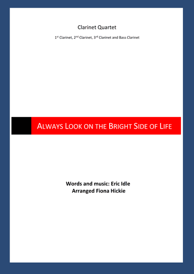 Always Look On The Bright Side Of Life (arr. Fiona Alice Hickie)