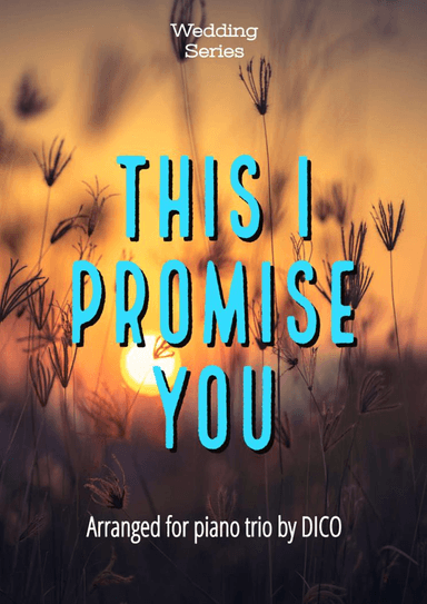 This I Promise You (arr. Dico)