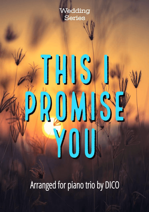 This I Promise You (arr. Dico)