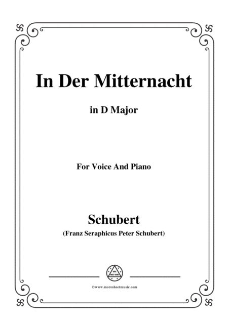 Schubert-In der Mitternacht,in D Major,for Voice&Piano (arr. MSM)