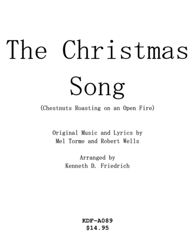 The Christmas Song (Chestnuts Roasting On An Open Fire) (arr. Kenneth D. Friedrich)