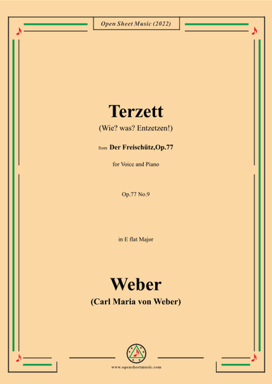Weber-Terzett(Wie?was?Entzetzen!)from 'Der Freischütz,Op.77' (arr. OSM Press)