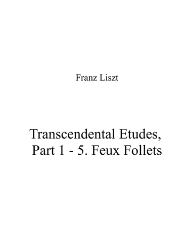 Franz Liszt - Transcendental Etudes, Part 1 - 5 Feux Follets (arr. Patrizia Luraschi)