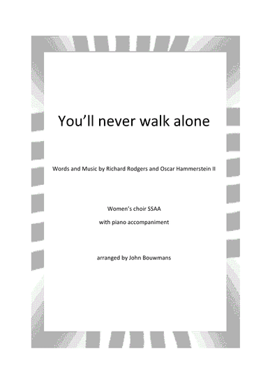 You'll Never Walk Alone (arr. John Bouwmans)