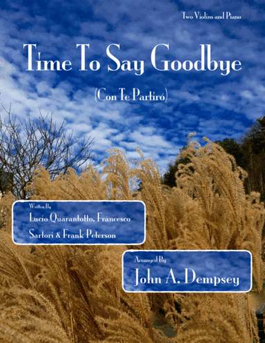 Time To Say Goodbye (arr. John A. Dempsey)