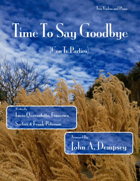 Time To Say Goodbye (arr. John A. Dempsey)