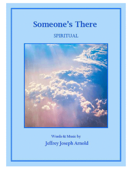 Someone's There (Gospel)
