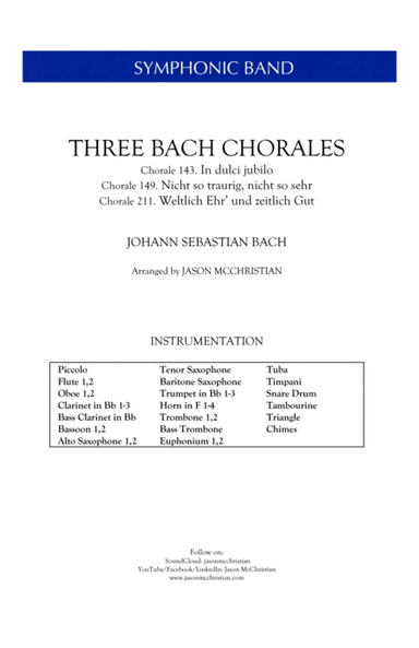 Three Bach Chorales - for Symphonic Band (arr. Jason Gary McChristian)
