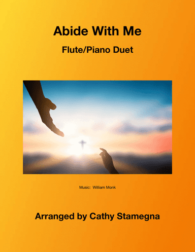 Abide With Me (Flute/Piano Duet) (arr. Cathy Stamegna)