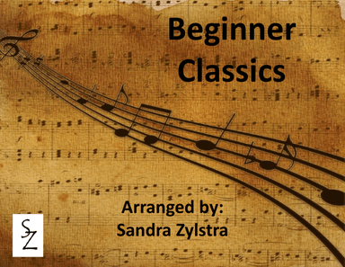 Beginner Classics (pre-staff piano) (arr. Sandra Zylstra)