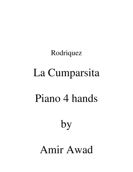La Cumparsita Tango (arr for Piano Duet 4 hands) (arr. Amir Awad)