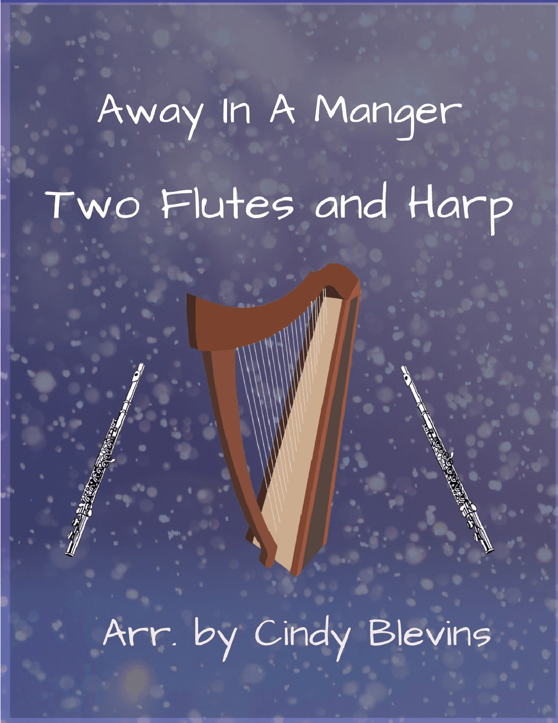 Away In A Manger, Two Flutes and Harp (arr. Cindy Blevins)