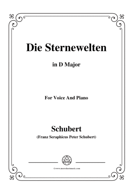 Schubert-Die Sternenwelten,in D Major,for Voice&Piano (arr. MSM)