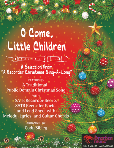 O Come, Little Children (arr. Cody Sibley)
