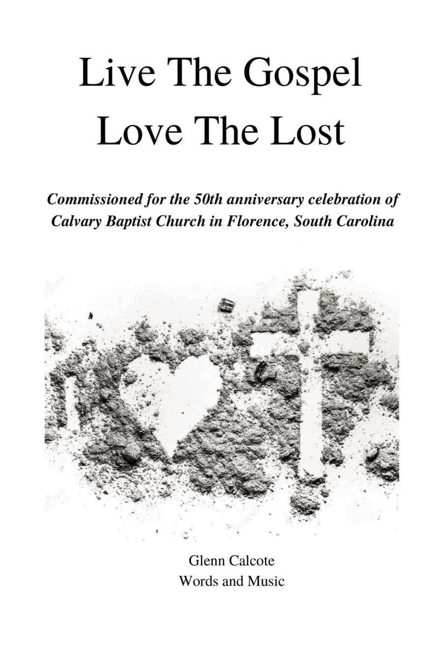 Live The Gospel, Love The Lost