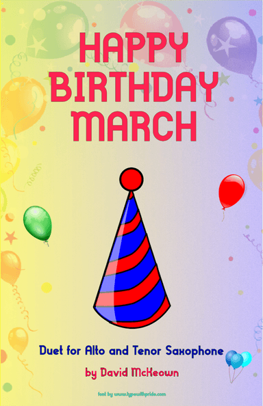 Happy Birthday March, for Alto and Tenor Saxophone Duet (arr. David McKeown)