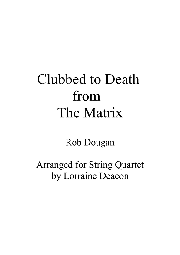Clubbed To Death (arr. Lorraine Deacon)