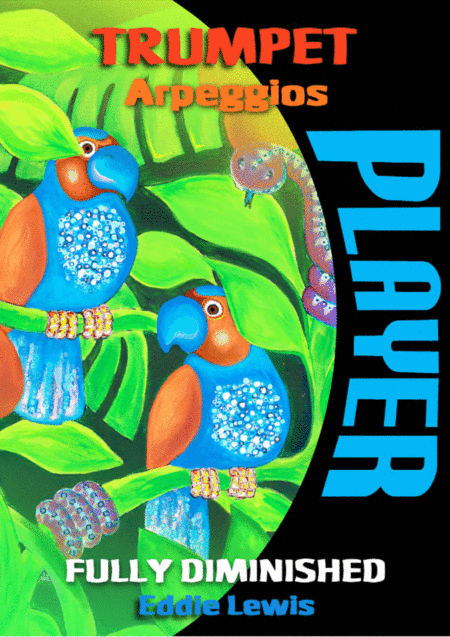 Trumpet Player Fully Diminished Arpeggios by Eddie Lewis