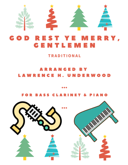 God Rest Ye Merry, Gentlemen for Solo Bass Clarinet (arr. Lawrence H. Underwood)
