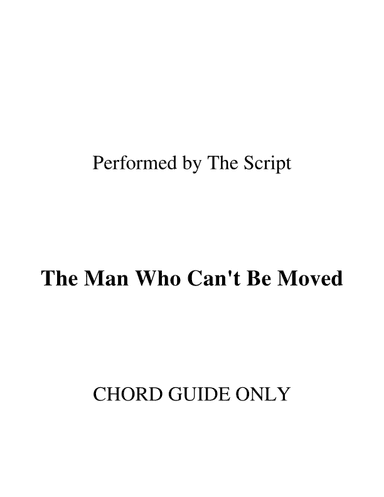 The Man Who Can't Be Moved (arr. RWM)