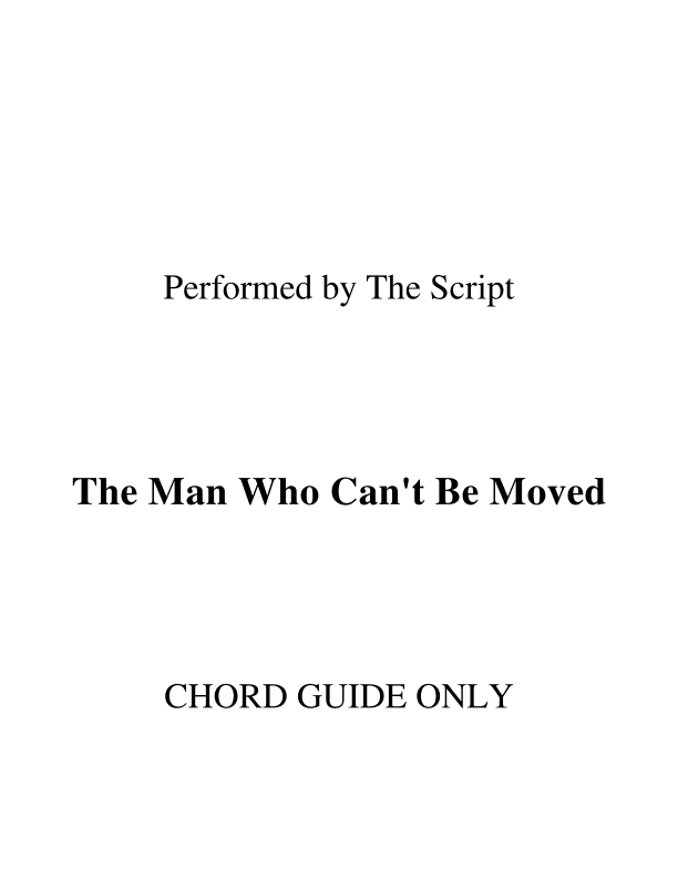 The Man Who Can't Be Moved (arr. RWM)