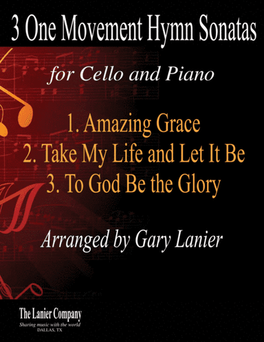 3 ONE MOVEMENT HYMN SONATAS (for Cello and Piano with Score/Parts) (arr. Gary Lanier)