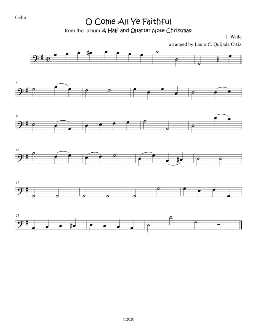O Come All Ye Faithful, from the album A Half and Quarter Note Christmas! STRING ORCHESTRA. (arr. Laura C. Quijada Ortíz)