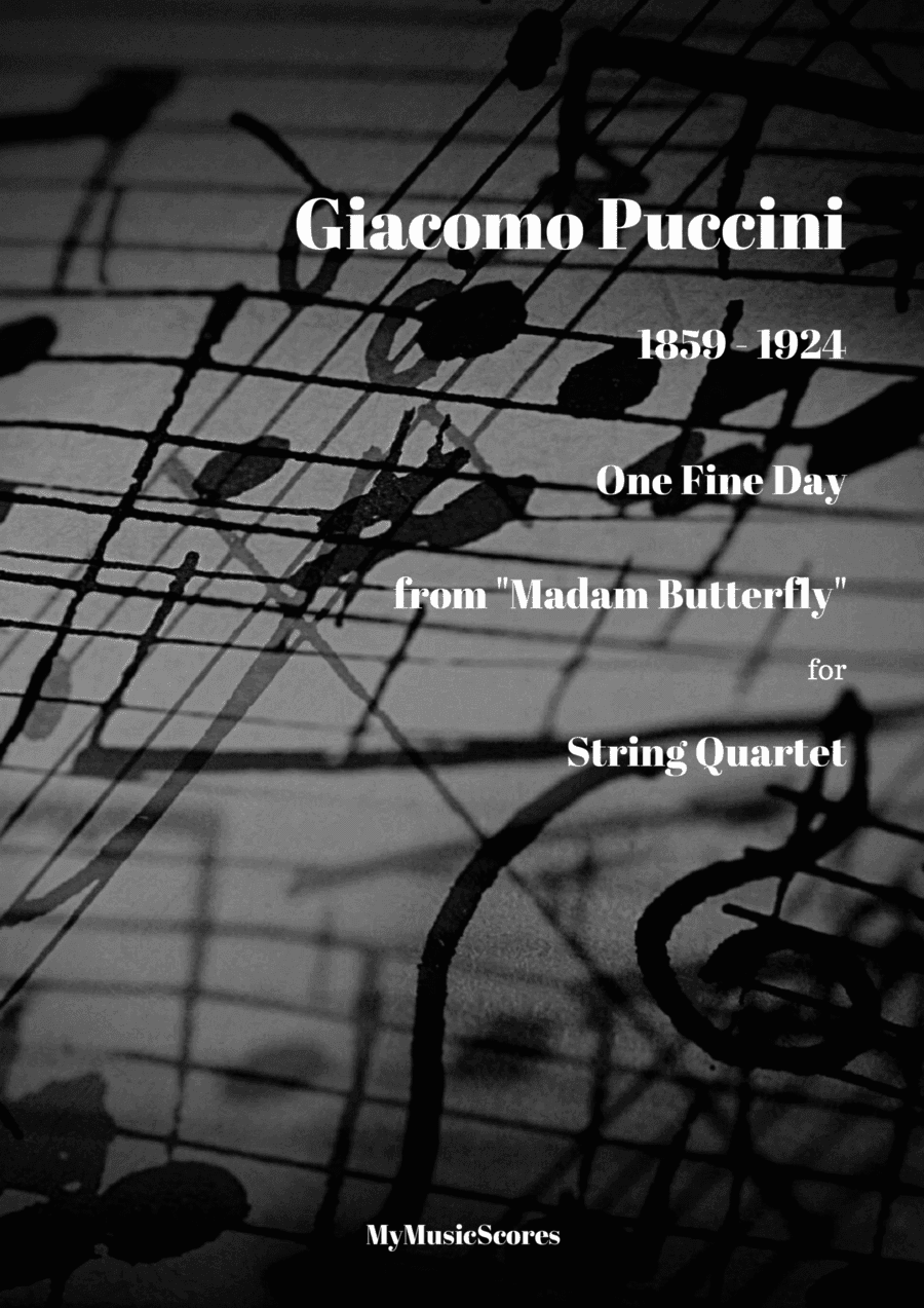 Puccini One Fine Day from Madam Butterfly for String Quartet (arr. Paul Wood)