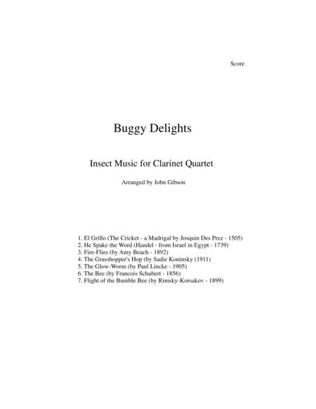 Buggy Delights, Insect Music for Clarinet Quartet SCORE (arr. John Gibson)