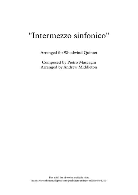 "Intermezzo Sinfonico" from Cavalleria Rusticana arranged for Woodwind Quintet (arr. Andrew Middleton)