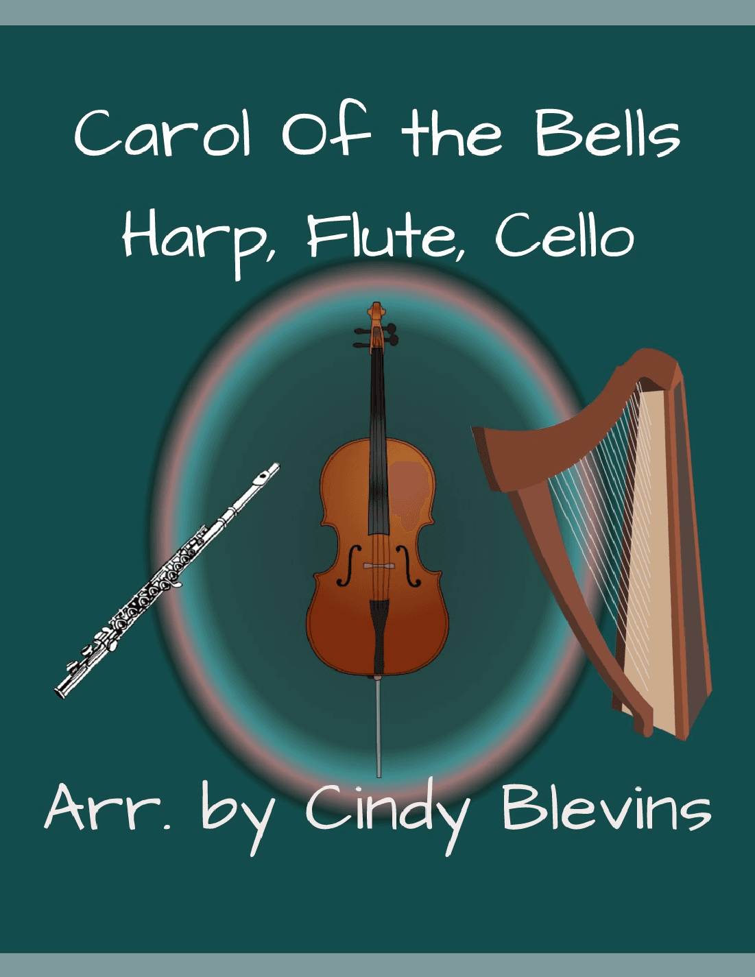 Carol of the Bells, for Harp, Flute and Cello (arr. Cindy Blevins)