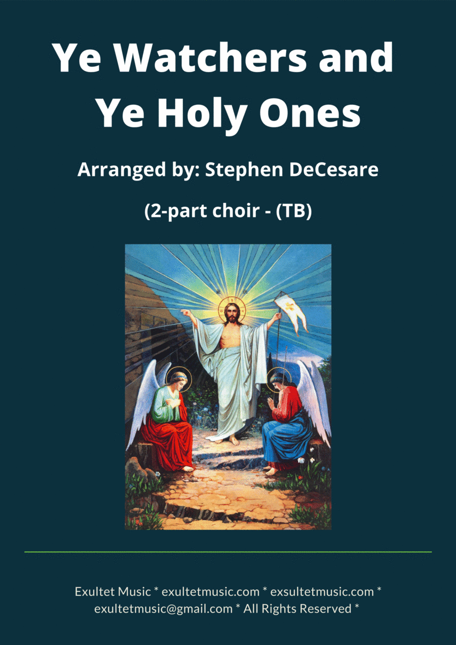 Ye Watchers and Ye Holy Ones (2-part choir - (TB) (arr. Stephen DeCesare)