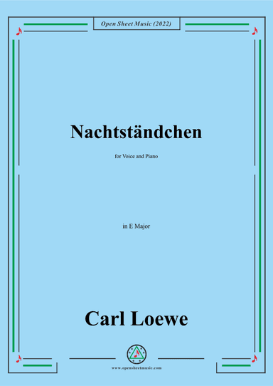 Loewe-Nachtständchen,in E Major,for Voice and Piano (arr. OSM Press)