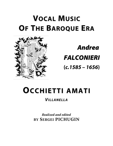 FALCONIERI Andrea: Occhietti amati, villanella, arranged for Voice and Piano (D minor) (arr. Sergei PICHUGIN)