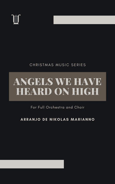 Angels We Have Heard On High for Orchestra - Score and parts (arr. Nikolas Marianno)