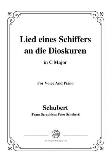 Schubert-Lied eines Schiffers an die Dioskuren,in C Major,Op.65 No.1,for Voice and Piano (arr. MSM)