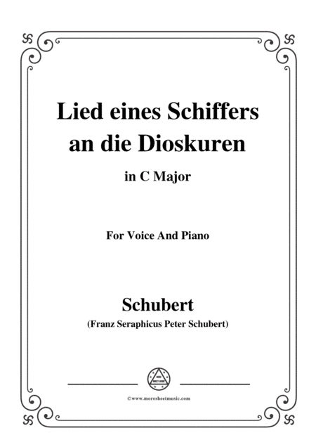 Schubert-Lied eines Schiffers an die Dioskuren,in C Major,Op.65 No.1,for Voice and Piano (arr. MSM)