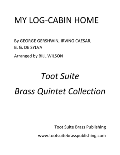 My Log-Cabin Home (arr. Bill Wilson)