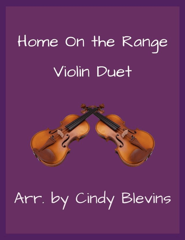 Home on the Range, Violin Duet (arr. Cindy Blevins)