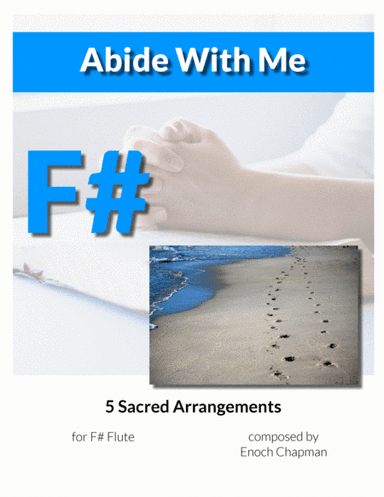 Abide With Me - For F# Flute (arr. Enoch Chapman)