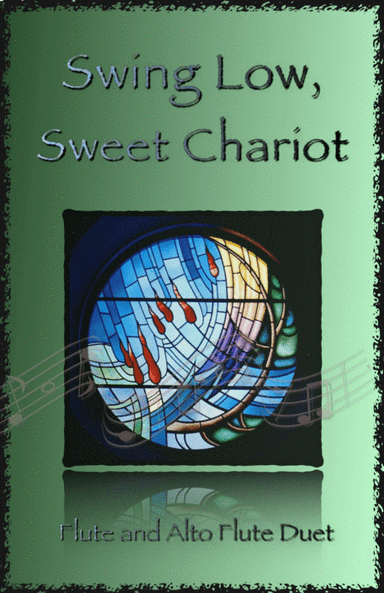 Swing Low, Swing Chariot, Gospel Song for Flute and Alto Flute Duet (arr. David McKeown)