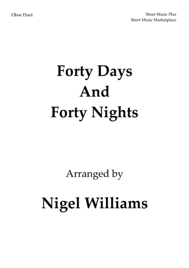 Forty Days and Forty Nights, for Oboe Duet (arr. Nigel Williams)