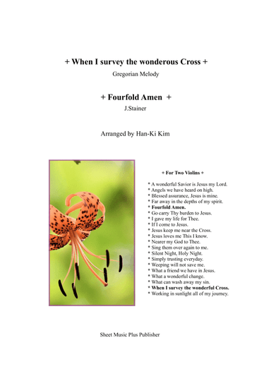 When I survey the wonderous cross/Fourfold Amen (For Violin Duet) (arr. Han-Ki Kim)