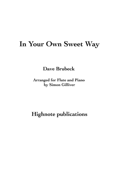 In Your Own Sweet Way (arr. Simon Gilliver)