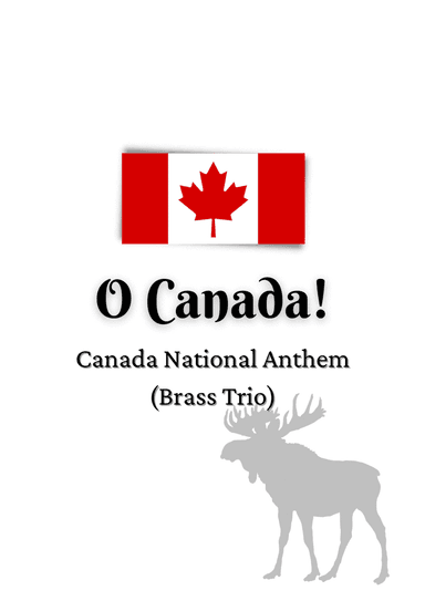 Canada National Anthem: O Canada! (for Brass Trio) (arr. Raul Marques)