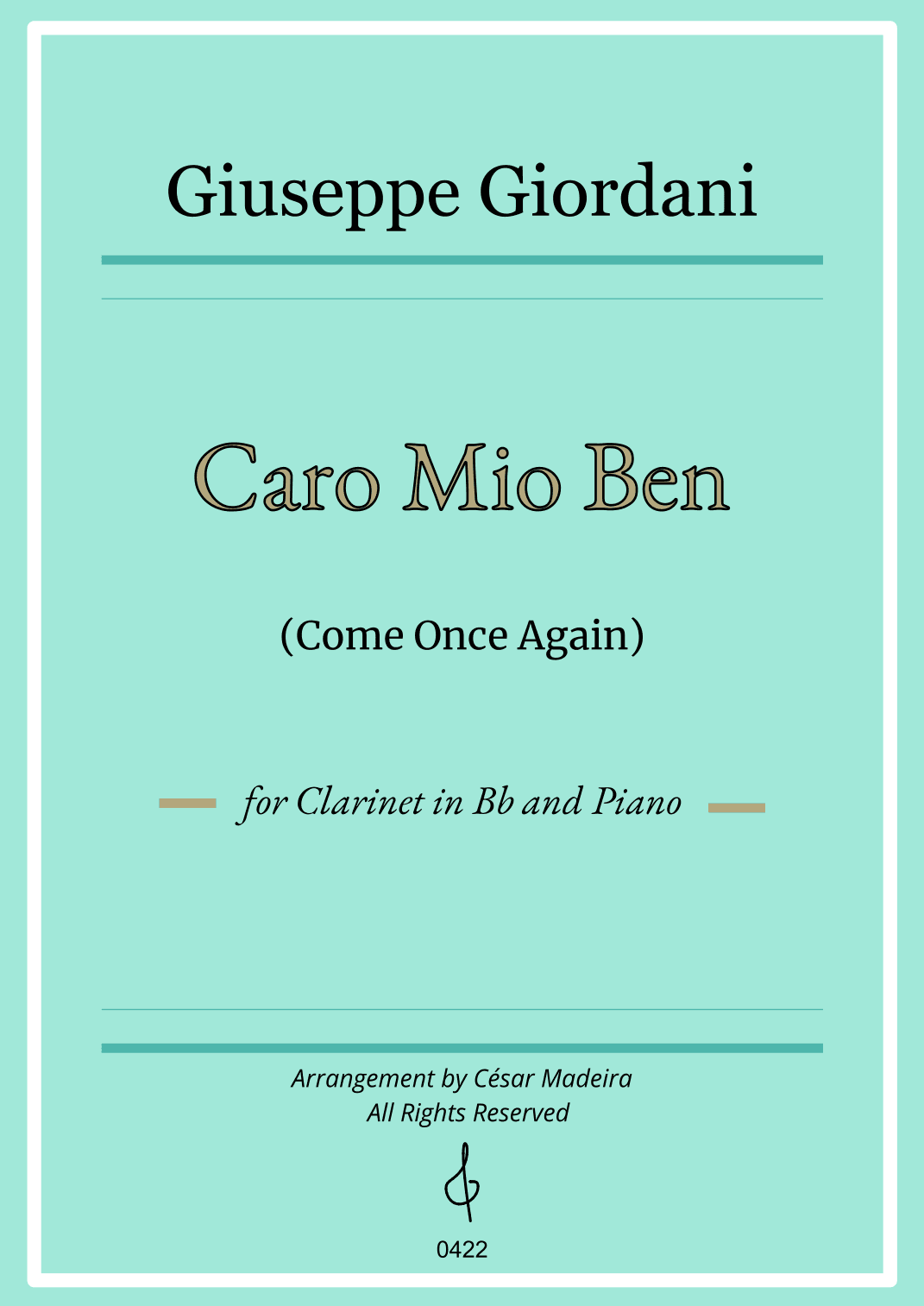 Caro Mio Ben (Come Once Again) - Bb Clarinet and Piano (Individual Parts) (arr. César Madeira)