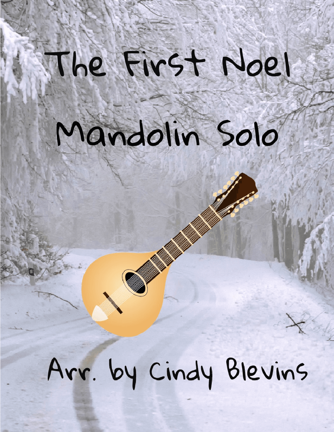 The First Noel, for Mandolin Solo (arr. Cindy Blevins)