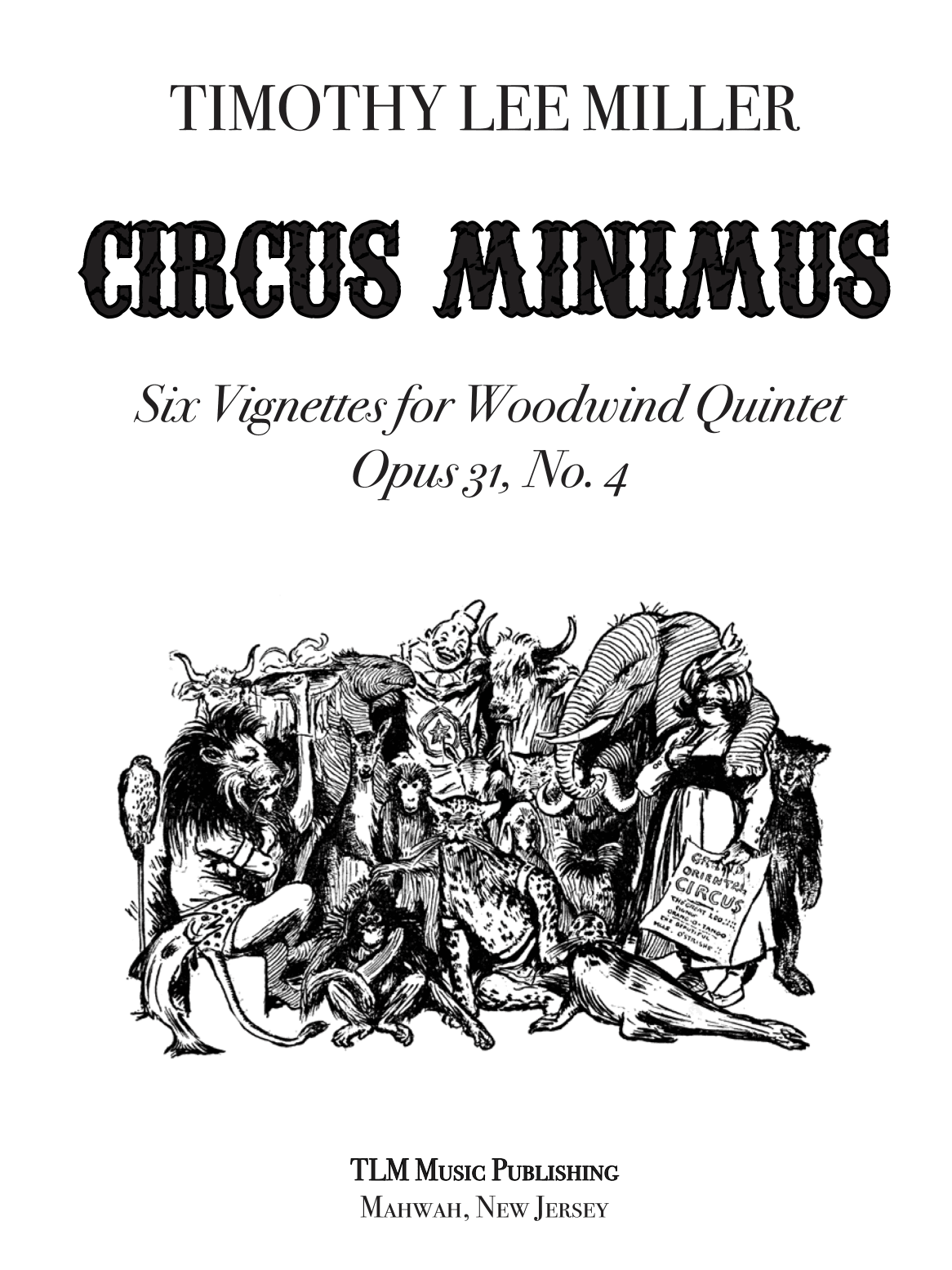 Circus Minimus: Six Vignettes for Woodwind Quintet